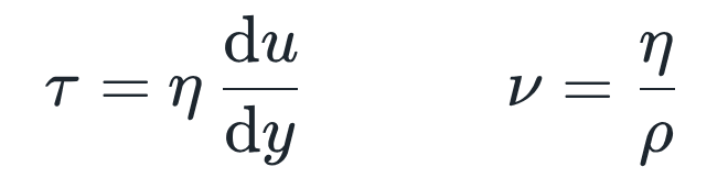 τ = η · du/dy and ν = η/ρ